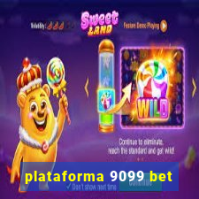 plataforma 9099 bet